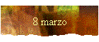 8 marzo