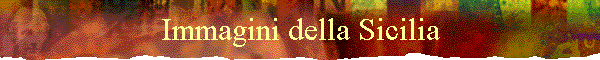 Immagini della Sicilia