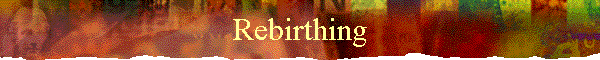 Rebirthing